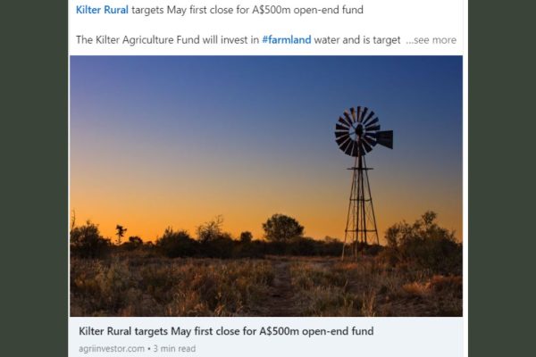 Agri Investor: Kilter Rural targets May first close for A$500m open-end fund
